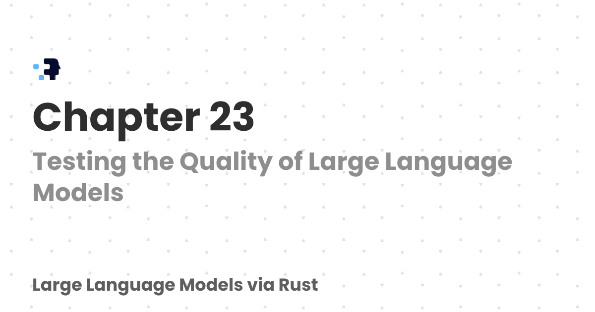 Chapter 23 | Large Language Models via Rust