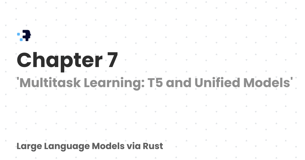 Chapter 7 | Large Language Models via Rust