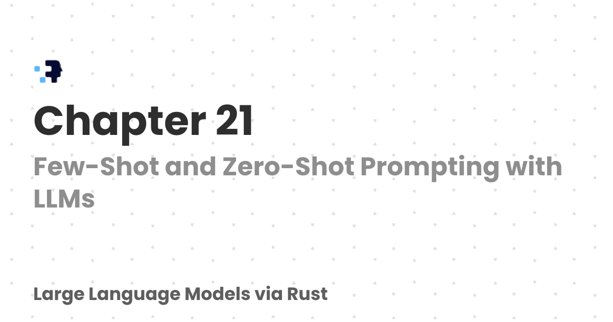 Chapter 21 | Large Language Models via Rust
