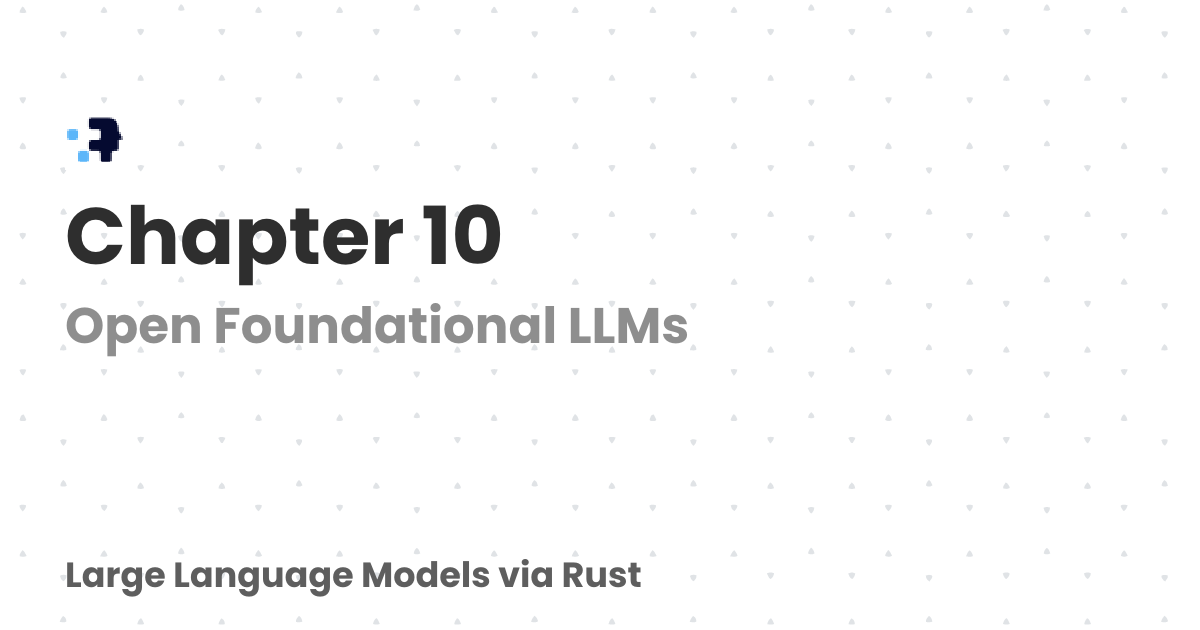 Chapter 10 | Large Language Models via Rust